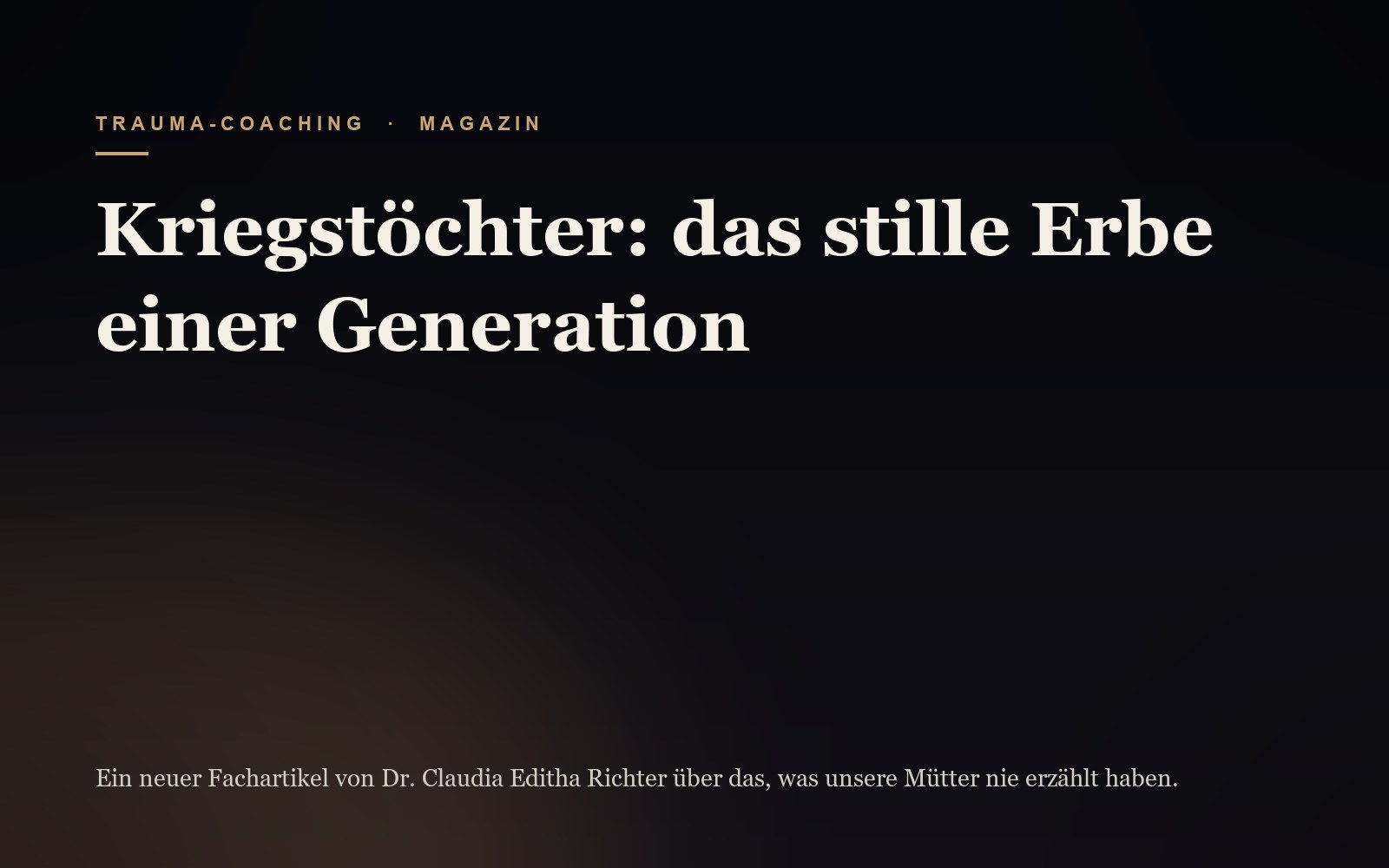 Kriegstöchter: das stille Erbe einer Generation. Neuer Fachartikel von Dr. Claudia Editha Richter.